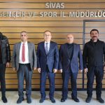 Sivas Gençlik ve Spor İl Müdürü Şahin Ertem’e Ziyaret