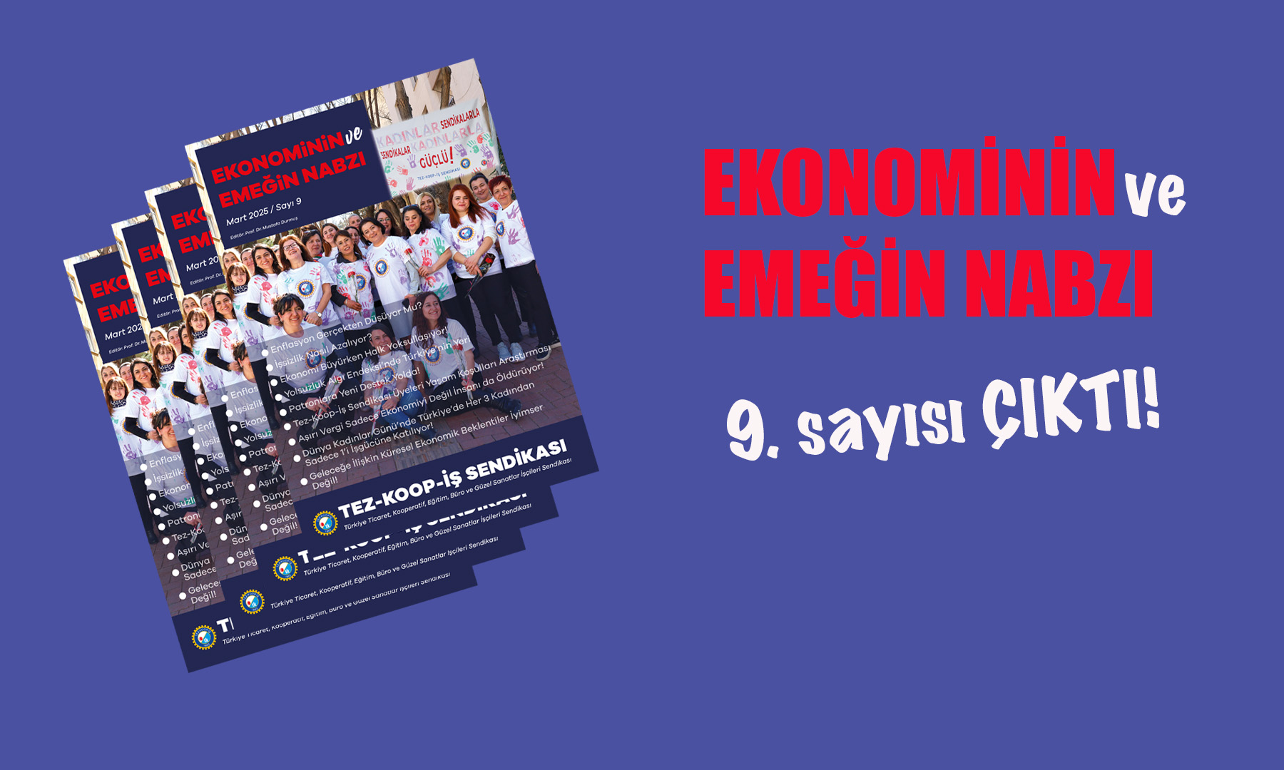 Ekonominin ve Emeğin Nabzı’nın 9. sayısı Yayımlandı