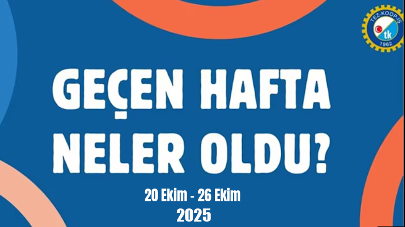 Geçen Hafta Neler Oldu Programımız Yayımlandı: “20 Ekim – 26 Ekim 2025”
