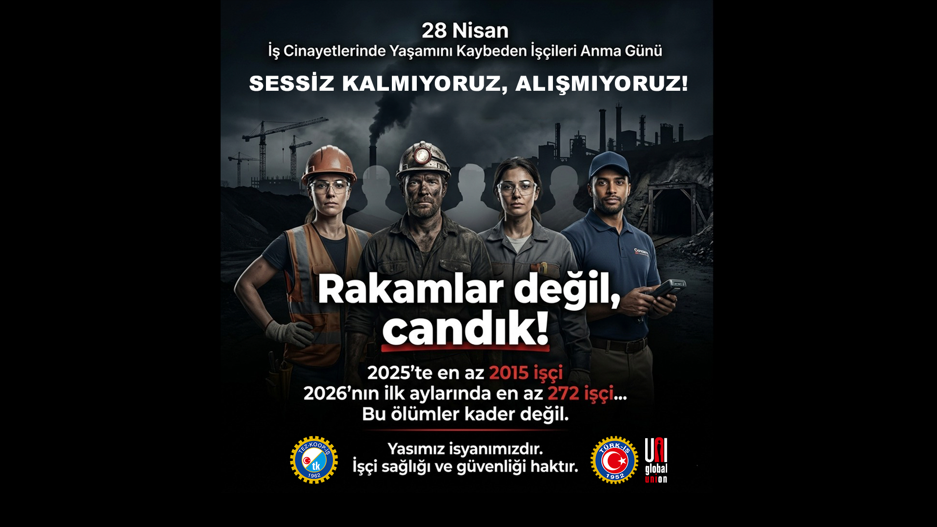28 Nisan İş Kazalarında Yaşamını Kaybeden İşçileri Anma Günü