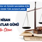 Bağımsız Yargı ve Özgür Savunma için Mücadele Eden Tüm Avukatların 5 Nisan Avukatlar Günü Kutlu Olsun!