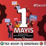 Bahar Geldi!  Hayatı İlmek İlmek Örenlerin Baharı!  1 Mayıs’ta Türkiye’nin Dört Bir Yanında Meydanlardayız!