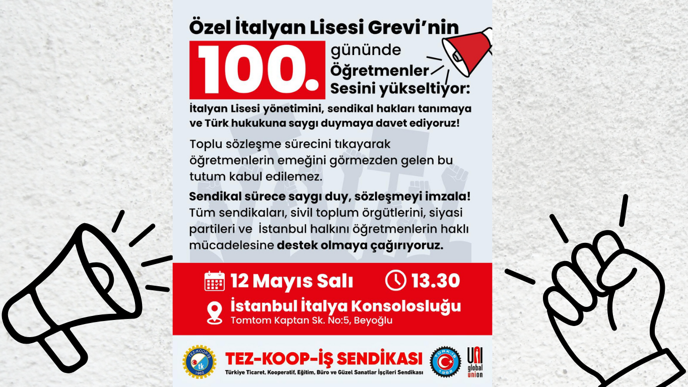 Özel İtalyan Lisesi Grevinin 100. Gününde İstanbul İtalya Konsolosluğu Önündeyiz!