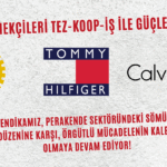 AVM Emekçileri Tez-Koop-İş ile Güçleniyor: Tommy Hilfiger ve Calvin Klein İşyerlerini Kapsayan Toplu İş Sözleşmesi İmzalandı!