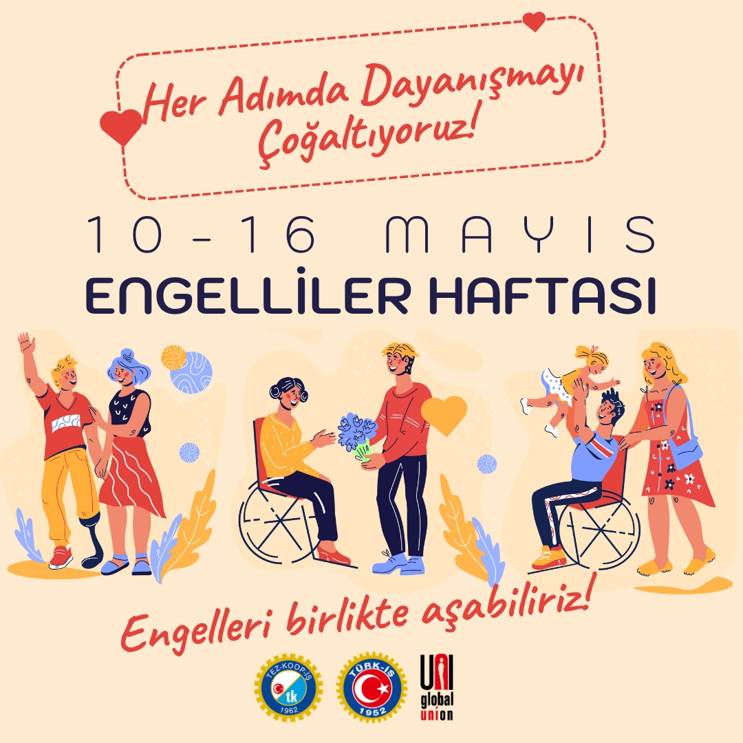 10-16 Mayıs Engelliler Haftası: Her Adımda Dayanışmayı Çoğaltıyoruz!