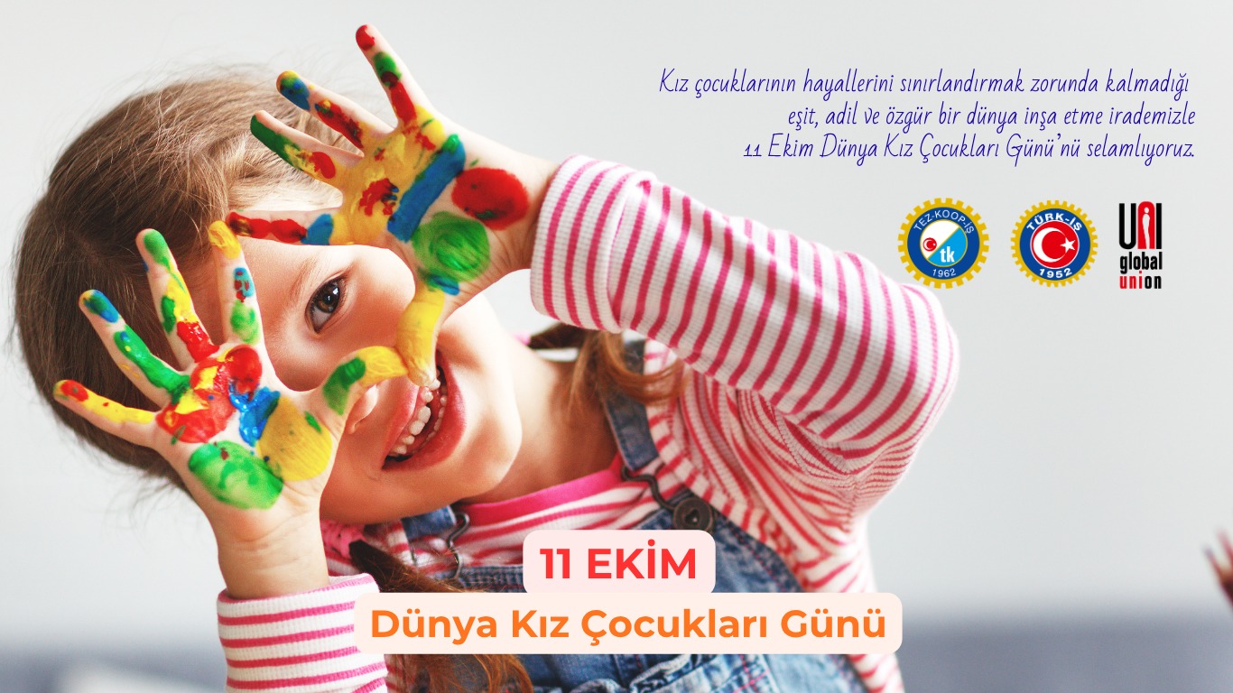 11 Ekim Dünya Kız Çocukları Günü: Eşit, Özgür ve Güvenceli Bir Gelecek İçin Mücadeleye!